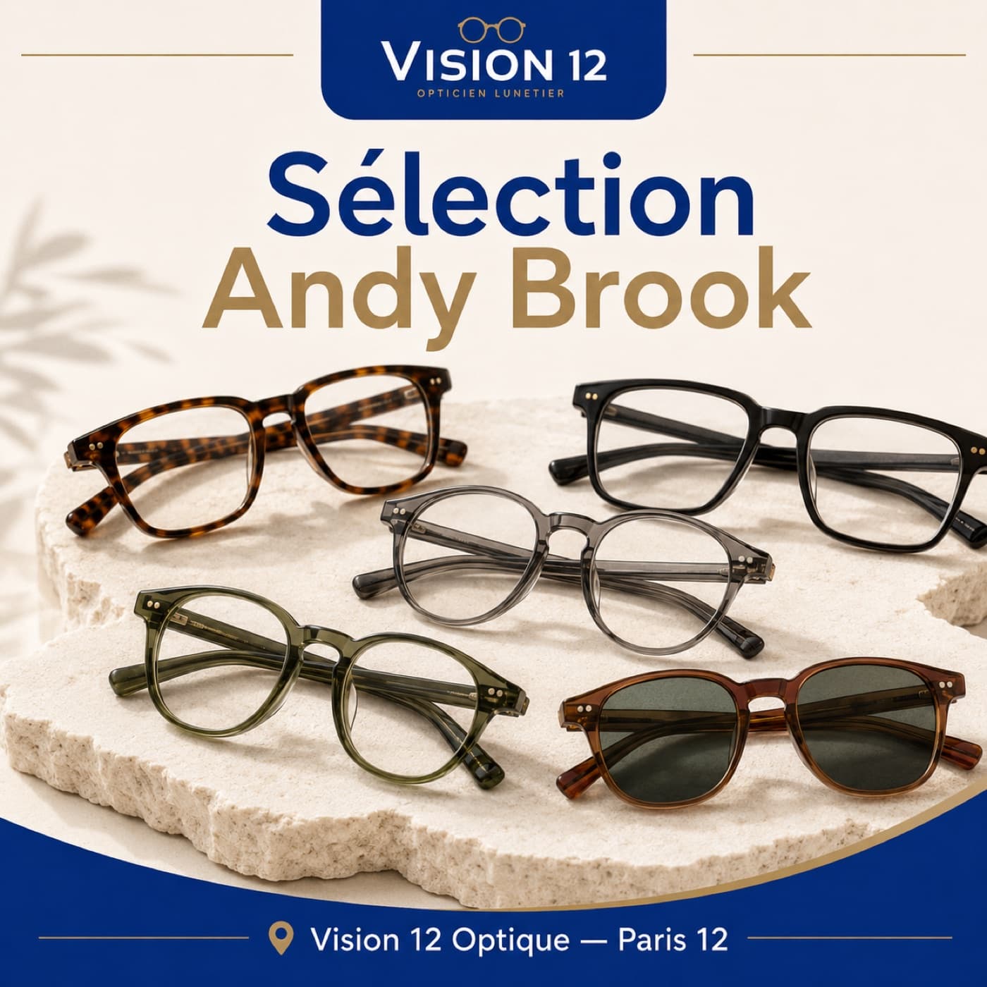 Sélection de lunettes Andy Brook chez Vision 12, opticien à Paris 12