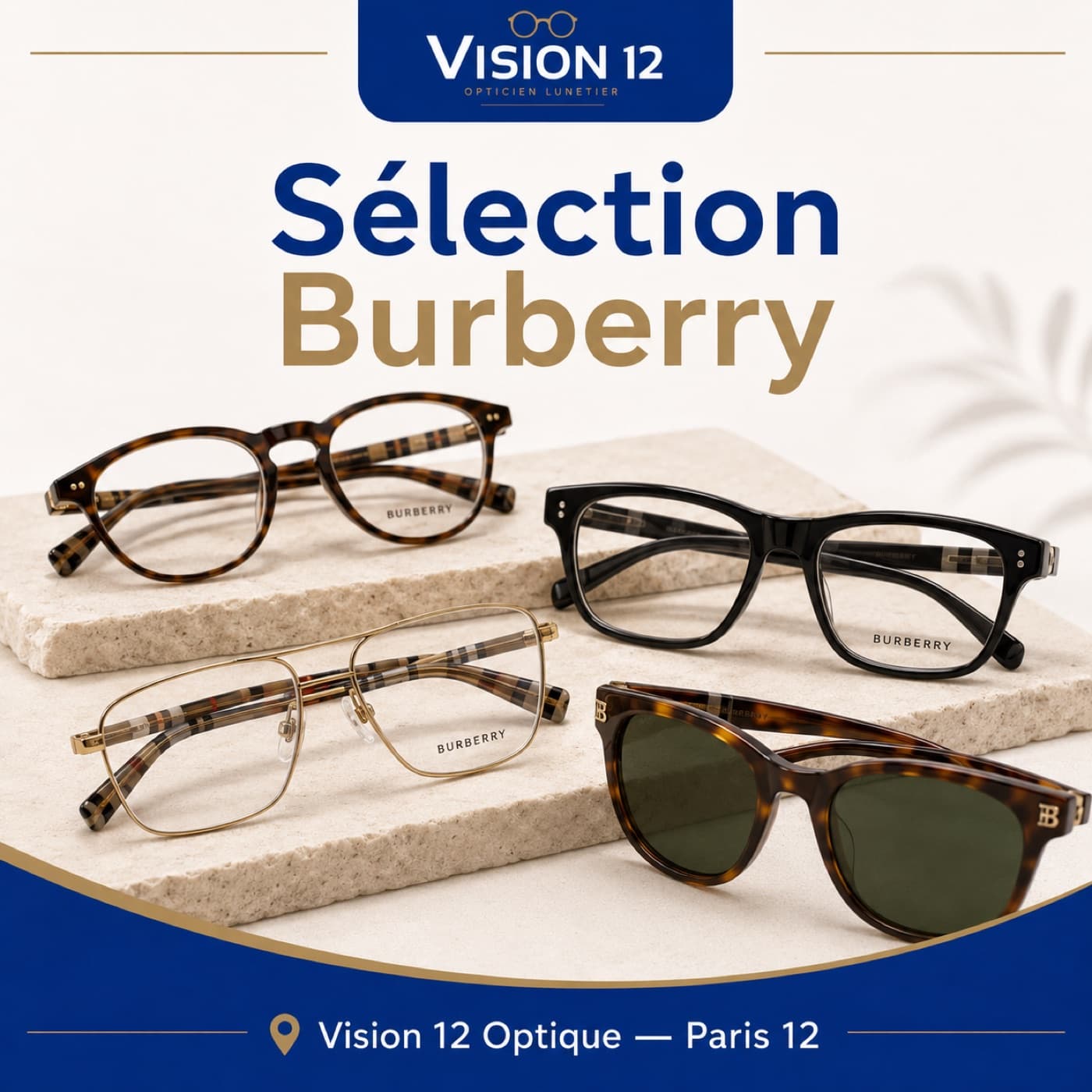 Sélection de lunettes Burberry chez Vision 12, opticien à Paris 12