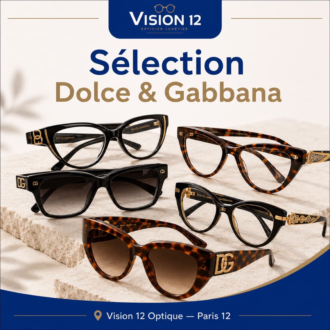 Sélection de lunettes Dolce & Gabbana chez Vision 12, opticien à Paris 12