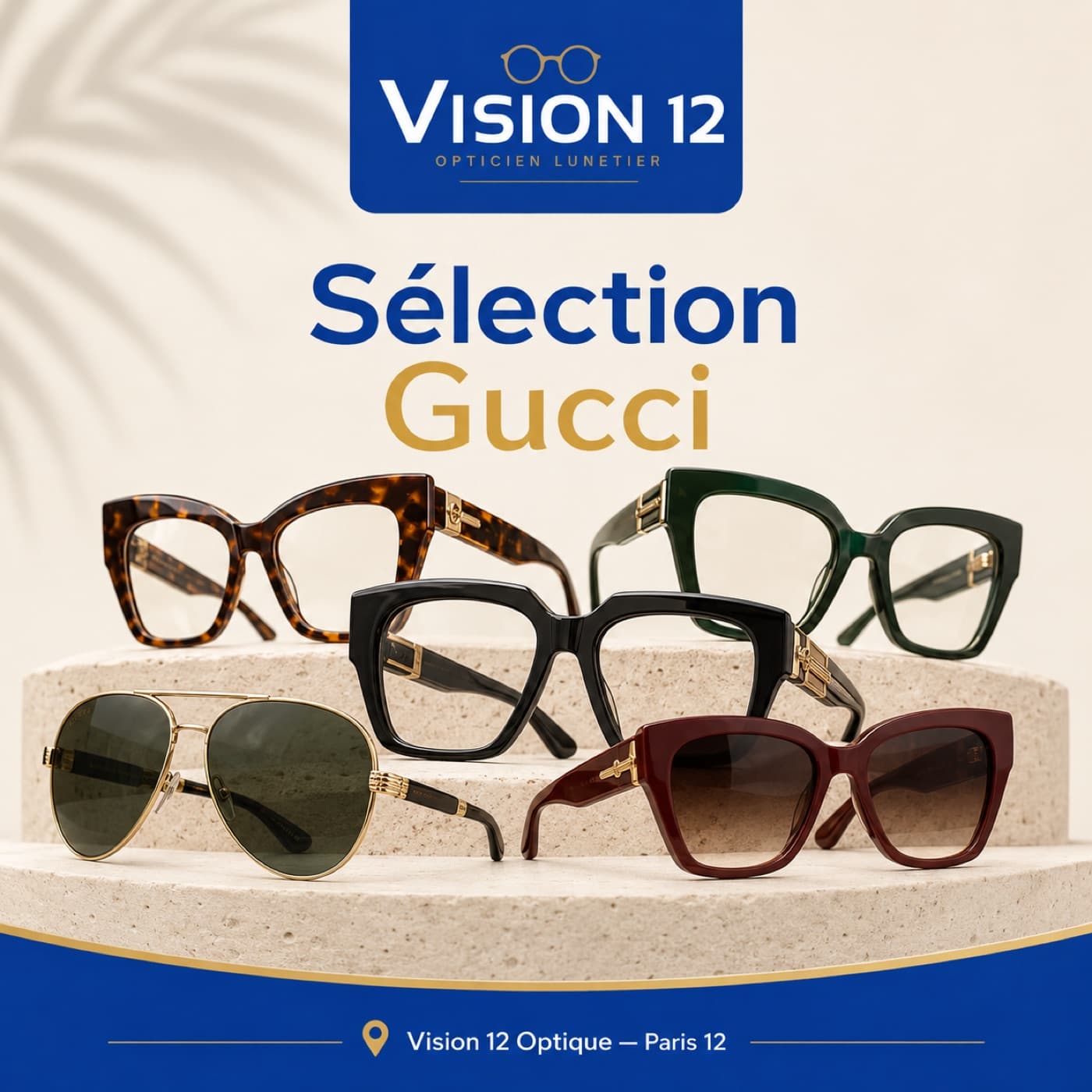 Sélection de lunettes Gucci chez Vision 12, opticien à Paris 12