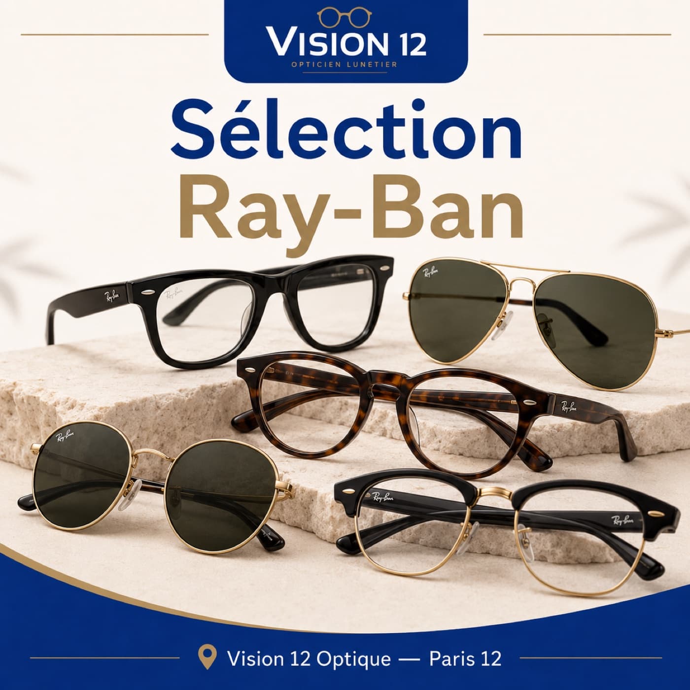 Sélection de lunettes Ray-Ban chez Vision 12, opticien à Paris 12
